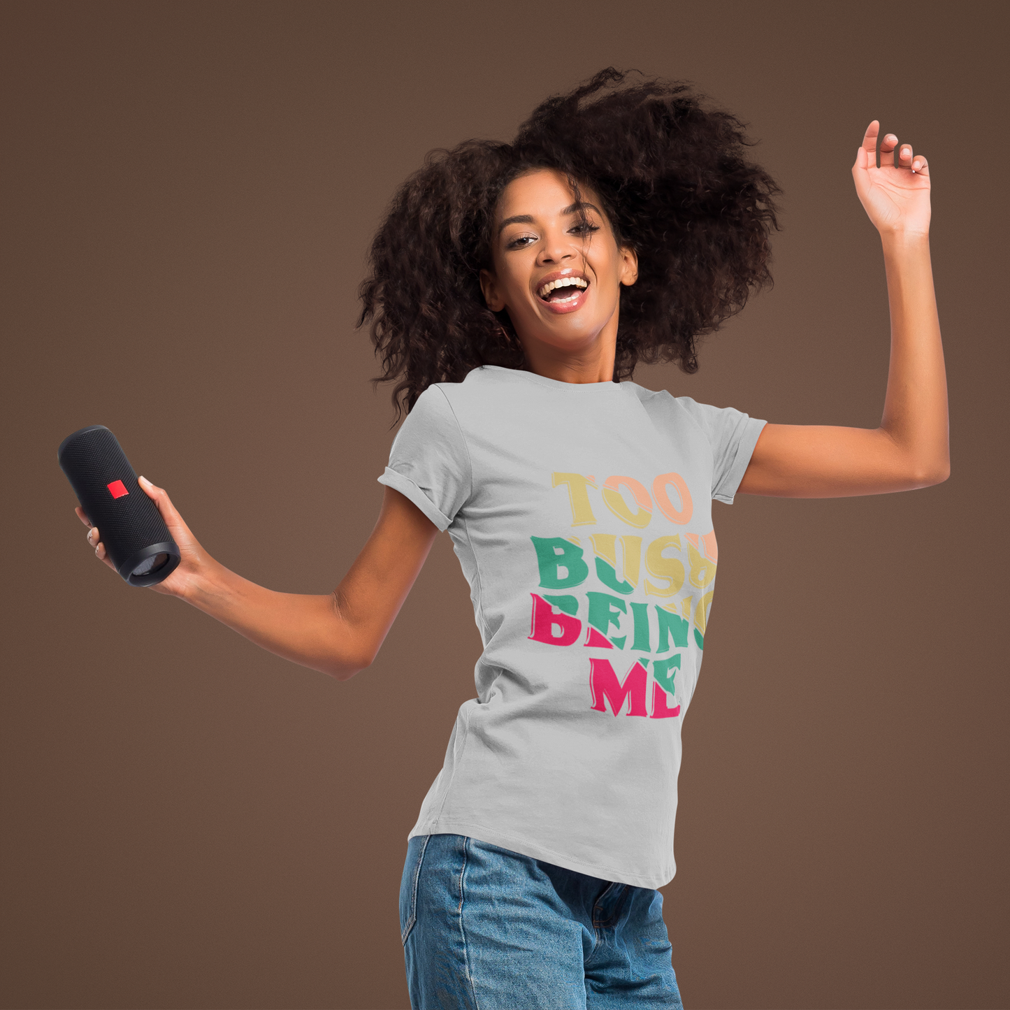 Speak your Soul collection – Too Busy Being Me | Unapologetic Self-Love Tee